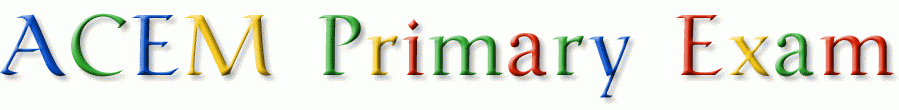 ACEM Primary Exam